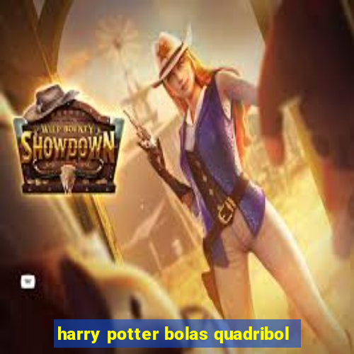 harry potter bolas quadribol